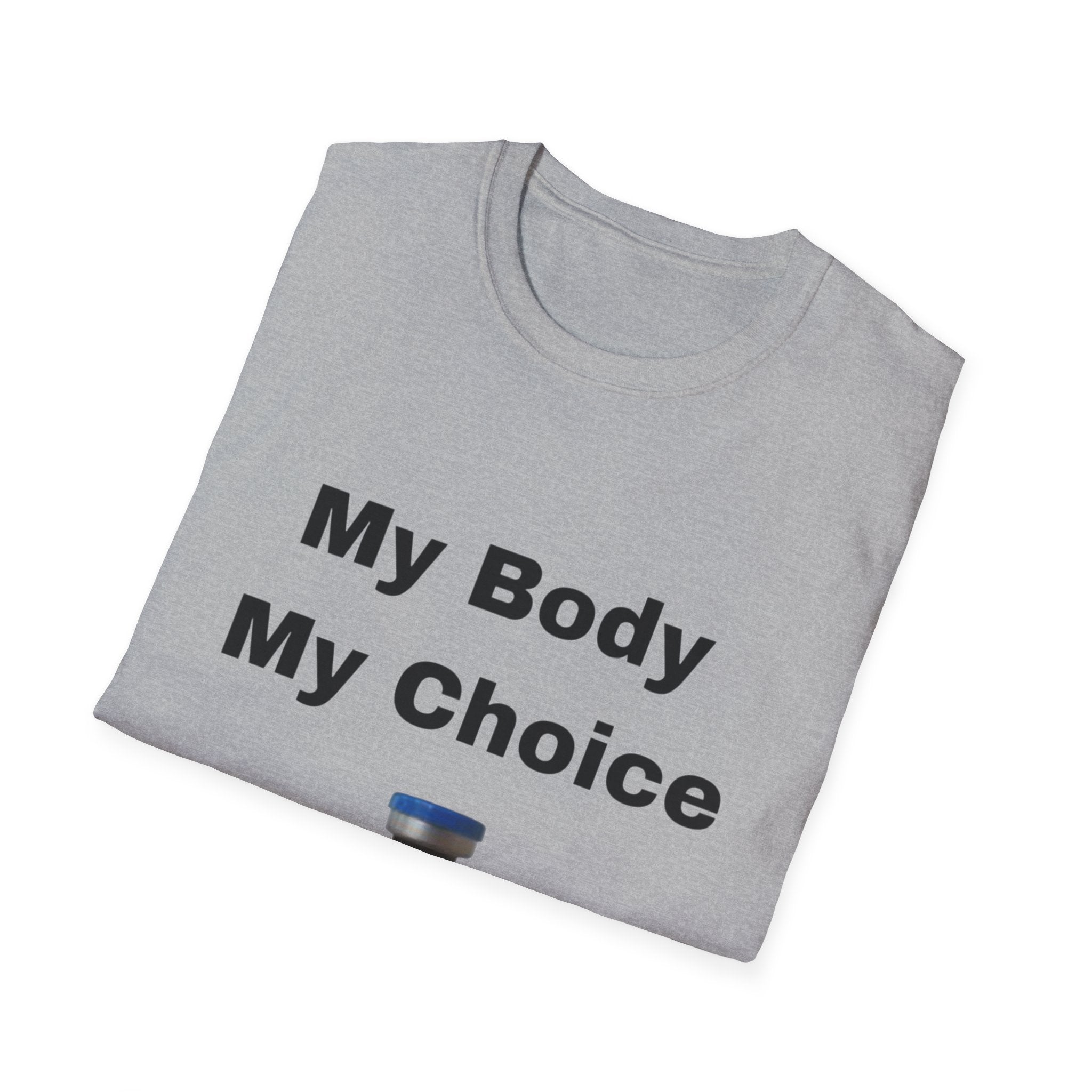 My Body My Choice T-Shirt