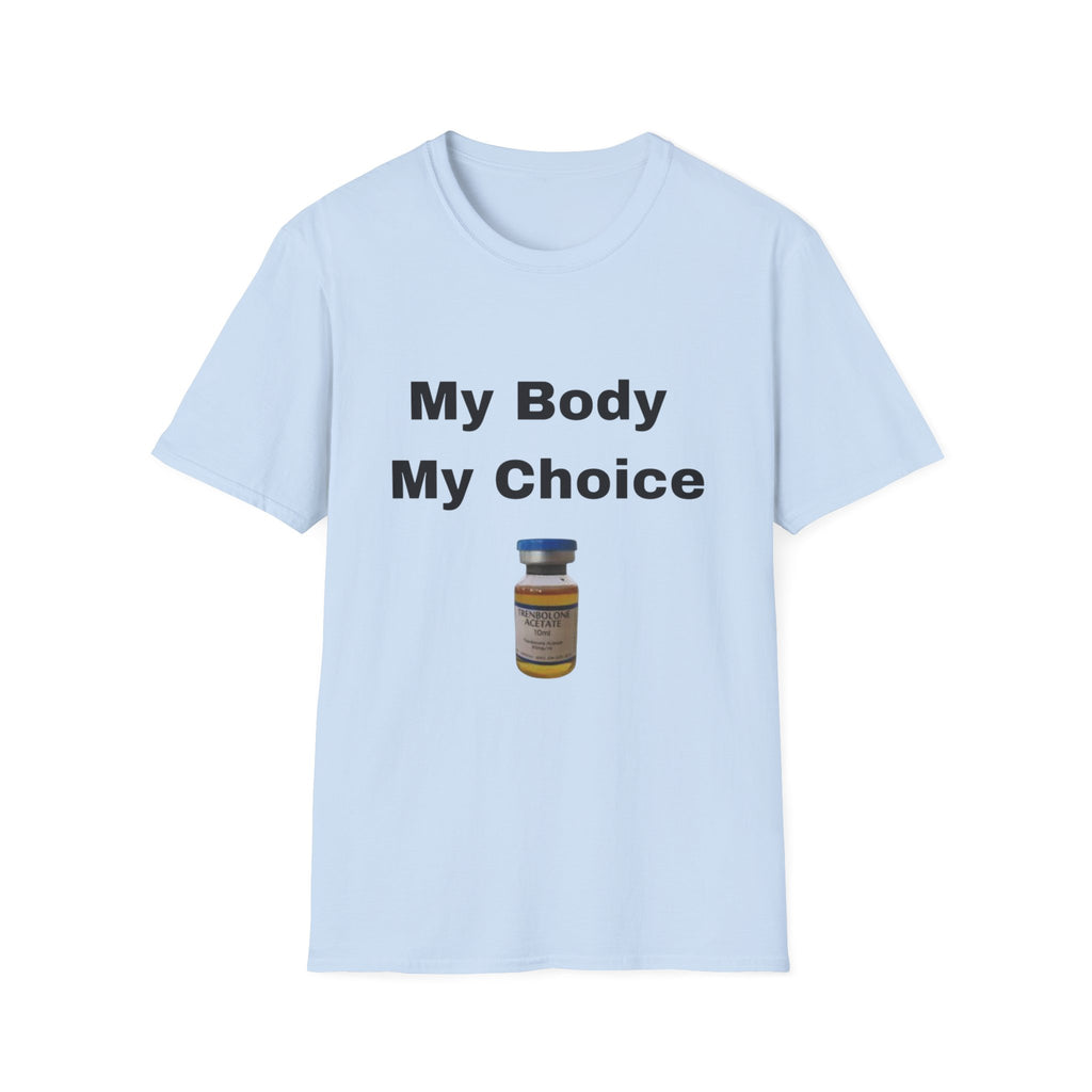 My Body My Choice T-Shirt