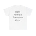 2026 Jerkmate Championship Winner T‑Shirt