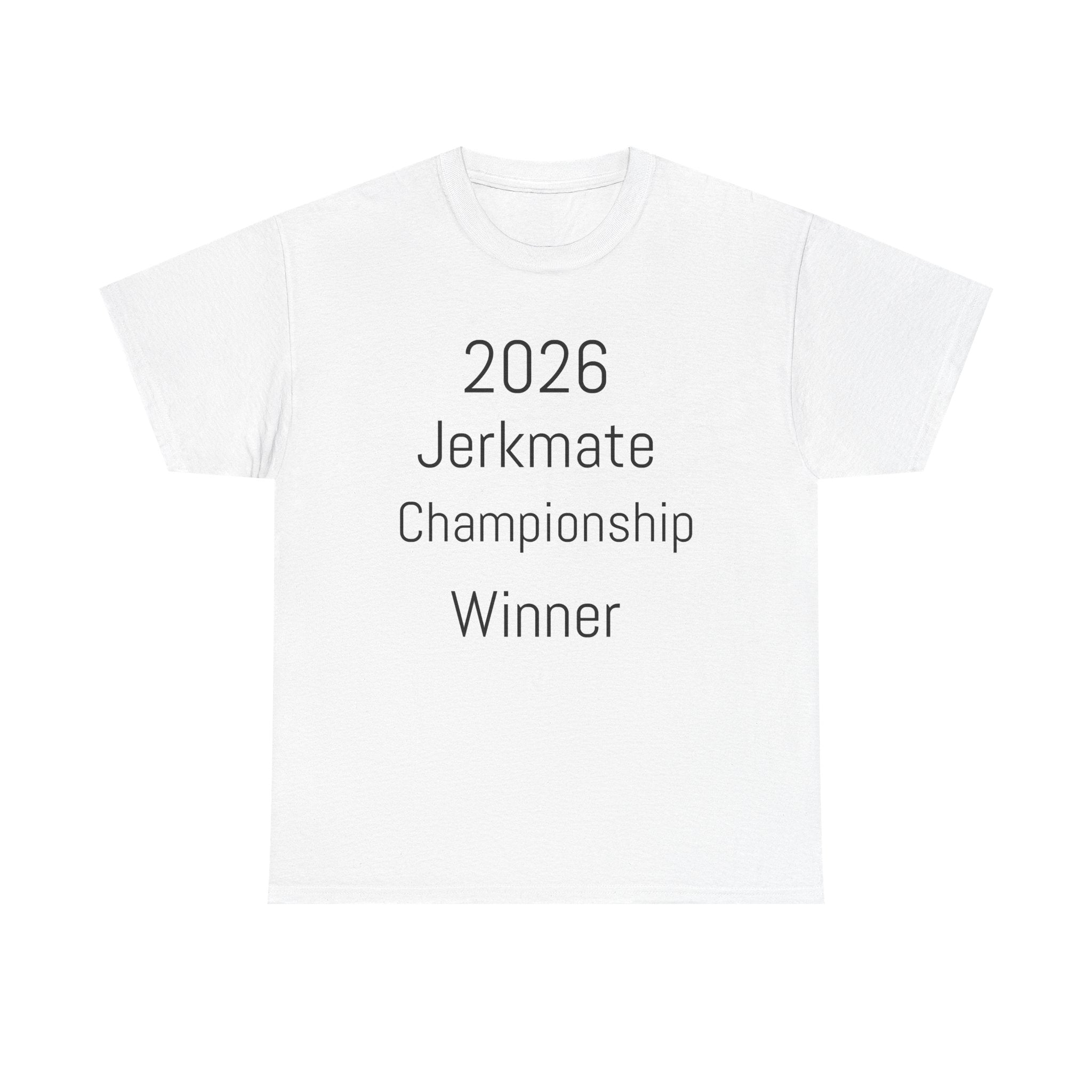 2026 Jerkmate Championship Winner T‑Shirt