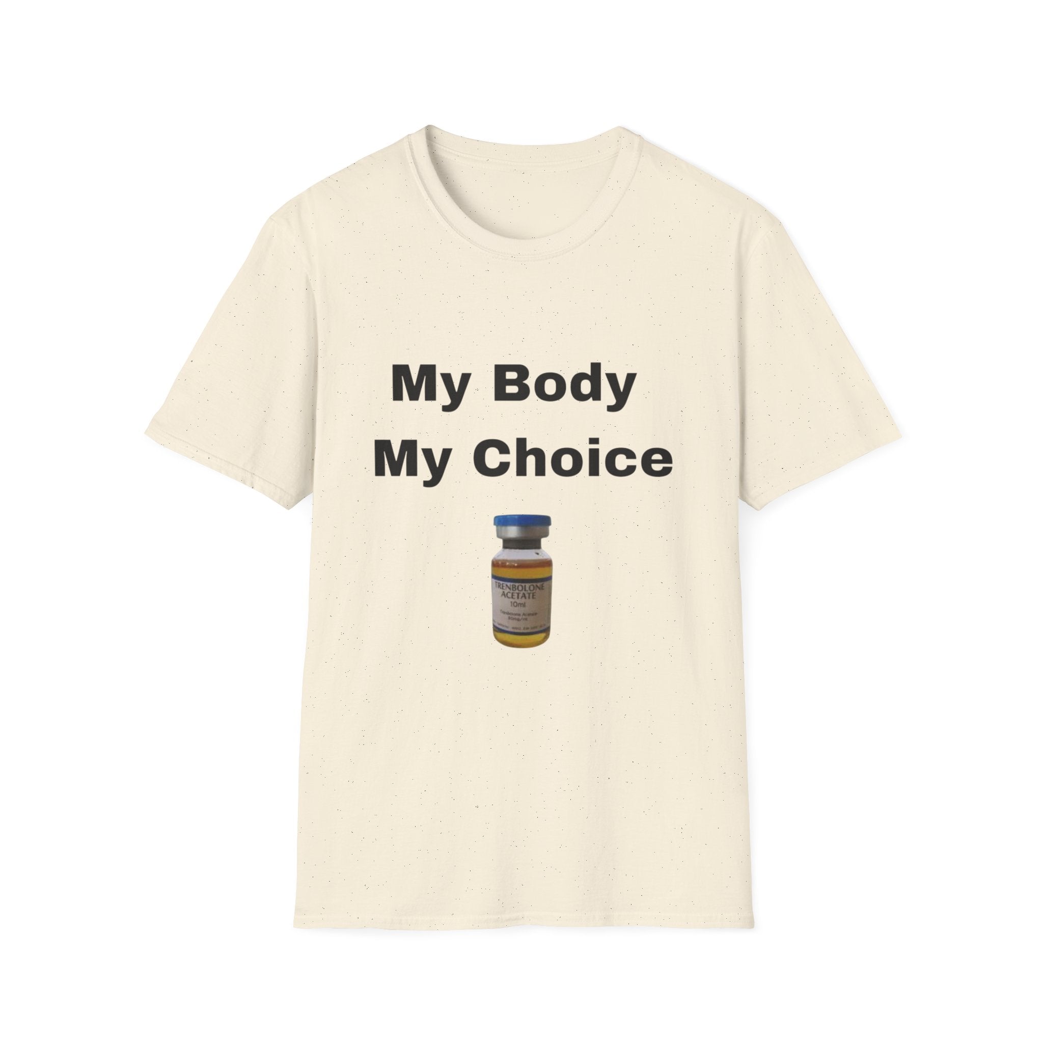 My Body My Choice T-Shirt